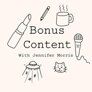 Bonus Content with Jennifer Morris