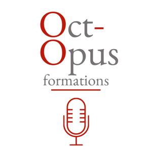 Les podcasts d'Oct-Opus