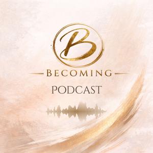 Becoming