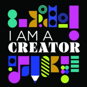 I Am A Creator