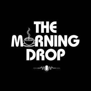 The Morning Drop