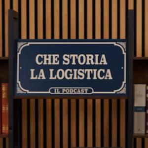 Che Storia la Logistica!