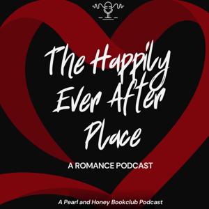 The Happily Ever After Place - A Romance Podcast