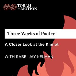 Three Weeks of Poetry: A Closer Look at the Kinnot