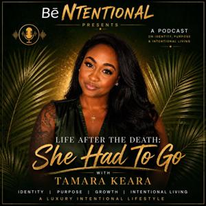 Life After the Death: She Had to Go