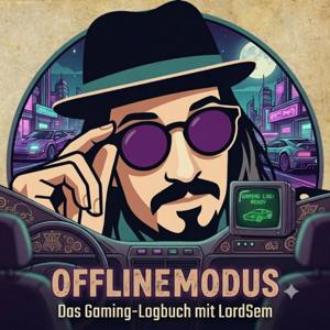 OfflineModus – Das Gaming-Logbuch mit Lordsem