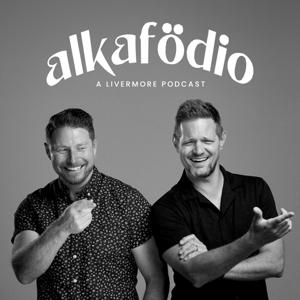Alkafödio - A Livermore Podcast