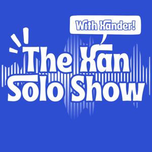 The Xan Solo Show