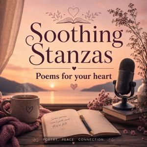 Soothing Stanzas - Gentle Verses for Quiet Nights