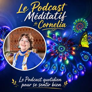 Le Podcast Méditatif de Cornelia