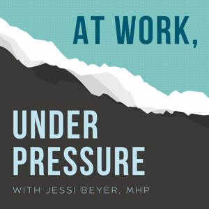 At Work, Under Pressure