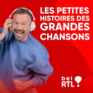 bel RTL - Les petites histoires des grandes chansons