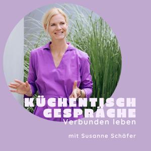 Küchentischgespräche – Verbunden leben