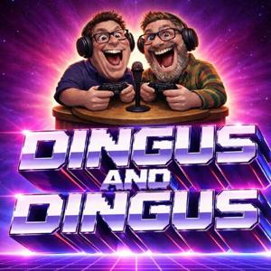 Dingus and Dingus