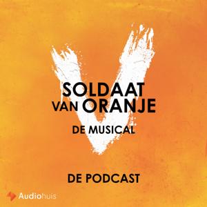 Soldaat van Oranje de Musical, de Podcast