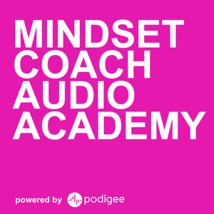 Mindset Coach Audio Academy