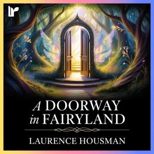 A Doorway in Fairyland: Enchanted Tales of Courage and Hope