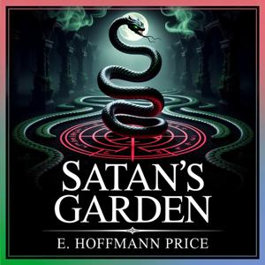 Satan's Garden: A Chilling Adventure into Occult Darkness