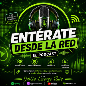 Entérate Desde La Red-El Podcast