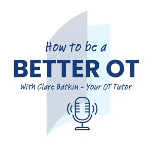 How to be a better OT