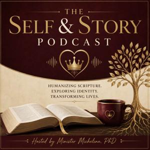 The Self & Story Podcast