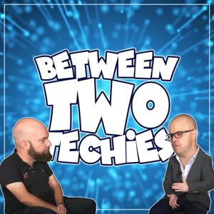 Between Two Techies