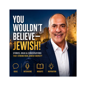 You Wouldn’t Believe - Jewish!