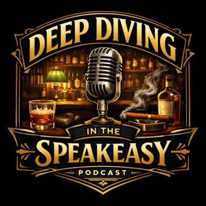 Deep Diving in the Speakeasy