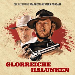 Glorreiche Halunken - Der ultimative Spaghetti-Western Podcast