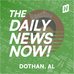 Dothan News Today | 2 Min News | The Daily News Now!