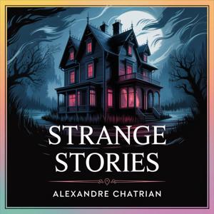 Strange Stories: Chilling Tales from the Masters of the Macabre