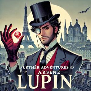 Further Adventures of Arsène Lupin