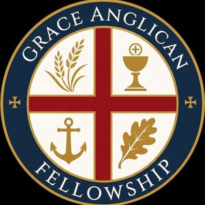 GRACE ANGLICAN FELLOWSHIP - Audio Sermons