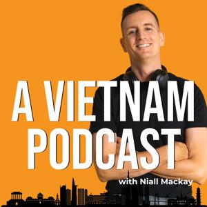 Vietnam Podcast: Culture, Community & Conversations by Seven Million Bikes Podcasts