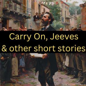 Carry On, Jeeves