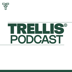 Trellis Podcast
