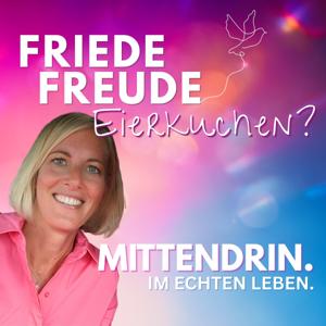 FRIEDE, FREUDE, Eierkuchen?