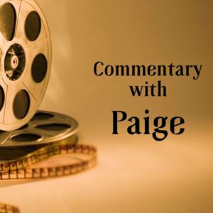 Commentary with Paige