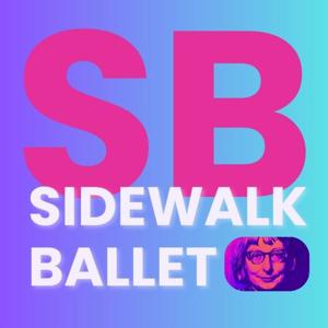 Sidewalk Ballet
