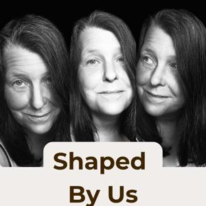 Shaped by Us, by Tanja Smeets