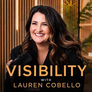 Visibility With Lauren Cobello