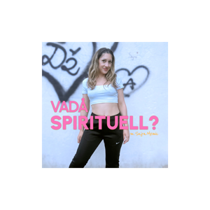 Vadå Spirituell? Börja överkomma ditt trauma & lär dig hantera vilken som HELST utmaning!