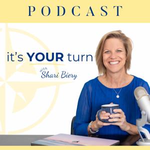It's Your Turn with Shari Biery