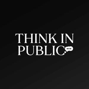Think In Public