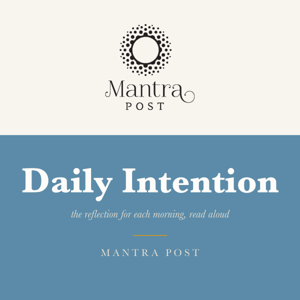 Mantra Post Daily Intention