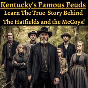 Kentucky's Famous Feuds