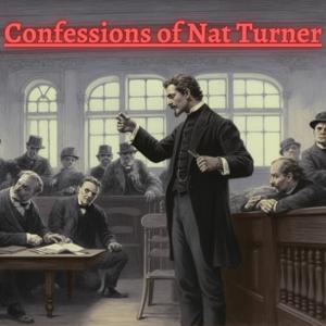 Confessions of Nat Turner, Insurrectionist