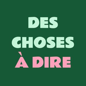 Des choses à dire