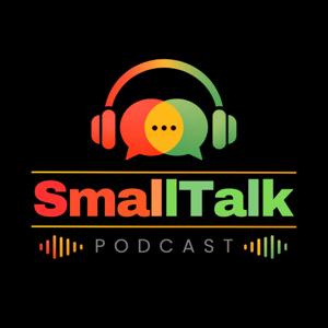 Small Talk Podcast