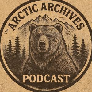 The Arctic Archives Podcast